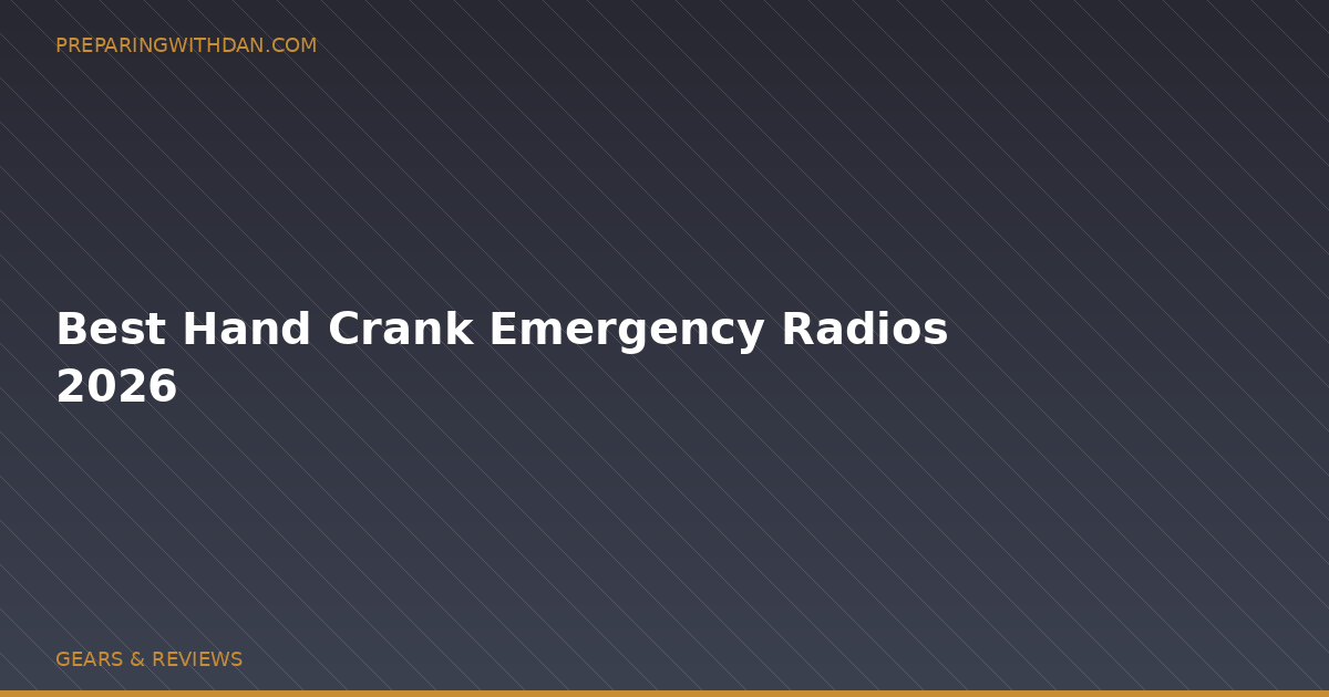 Best Hand Crank Emergency Radios 2026